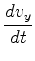 $\displaystyle {dv_y\over dt}$
