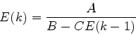 \begin{displaymath}
E(k)={A\over B-CE(k-1)}
\end{displaymath}