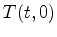 $\displaystyle T(t,0)$