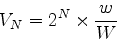 \begin{displaymath}
V_{N}=2^N\times {w\over W}
\end{displaymath}