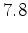 $\displaystyle 7.8$