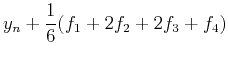 $\displaystyle y_n+{1\over 6}(f_1+2f_2+2f_3+f_4)$
