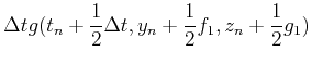 $\displaystyle \Delta t g(t_n+{1\over 2}\Delta t,y_n
+{1\over 2}f_1,z_n+{1\over 2}g_1)$