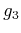 $\displaystyle g_3$