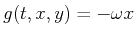 $\displaystyle g(t,x,y)=-\omega x$