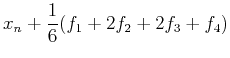 $\displaystyle y_n+{1\over 6}(f_1+2f_2+2f_3+f_4)$
