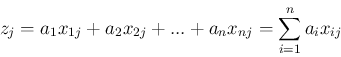 \begin{displaymath}
z_{j}=a_1x_{1j}+a_2x_{2j}+...+a_nx_{nj}=\sum_{i=1}^{n}a_ix_{ij}
\end{displaymath}