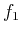 $\displaystyle f_1$