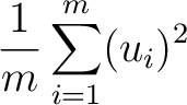 $\displaystyle {1\over m}\sum_{i=1}^m(u_{i})^2$