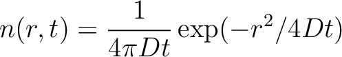 $\displaystyle n(r,t)={1\over 4\pi Dt}\exp(-r^2/4Dt)
$